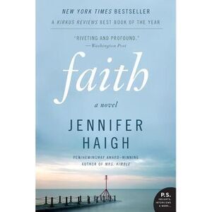 Faith -- Jennifer Haigh